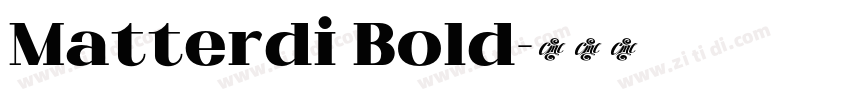 Matterdi Bold字体转换